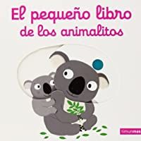 Los mejores  - El pequeño libro de los animalitos (Libros con solapas y lengüetas)